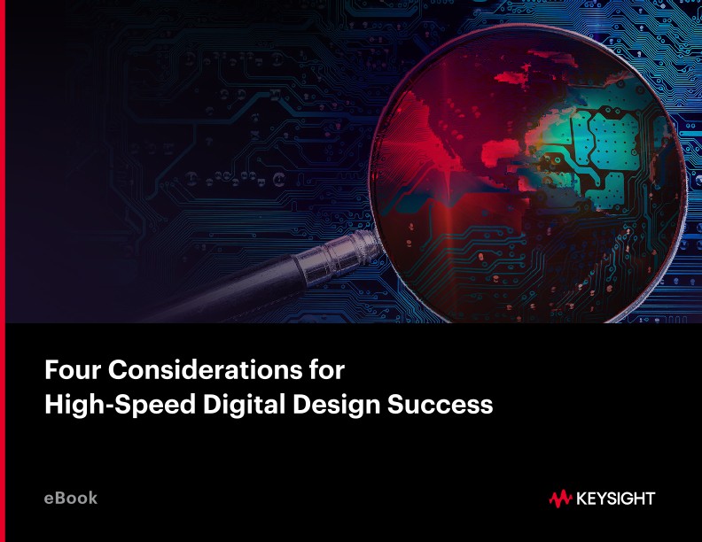 Four Considerations for High-Speed Digital Design Success | Keysight